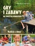 Gry i zabawy na świeżym powietrzu