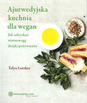 Ajurwedysjka kuchnia dla wegan