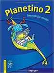 Planetino 2 SP Ćwiczenia. Język niemiecki + cd
