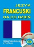 Język francuski na co dzień. Rozmówki polsko-francuskie + CD
