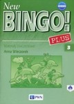 New Bingo! 3 Plus. Nowa edycja. Materiały ćwiczeniowe do podręcznika