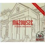 CD Mazowsze Pieśni Polskie