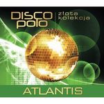 CD Złota Kolekcja Disco Polo-Atlantis
