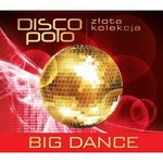CD Złota Kolekcja Disco Polo Big Dance