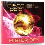 CD Złota Kolekcja Disco Polo- Mister Dex