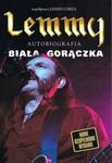 Lemmy. Autobiografia. Biała gorączka