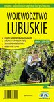 Województwo Lubuskie Mapa administracyjno-turystyczna