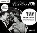 Arsene Lupin Dżentelmen włamywacz Audiobook