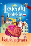 Legendy polskie / Polish legends