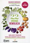 22-dniowa rewolucja. Roślinny program totalnej odnowy ciała i życia