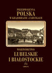 Województwo lubelskie i białostockie przedwojenna Polska