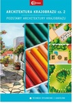 Architektura krajobrazu cz. 2 Podstawy architektury krajobrazu. Techniki rysunkowe i graficzne