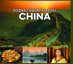 Poznaj Świat Muzyki - China CD