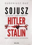 Sojusz Hitler - Stalin. Błędy i przeoczenia historyków