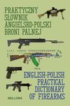 Praktyczny słownik angielsko-polski broni palnej