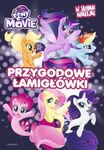 My Little Pony The Movie. Przygodowe łamigłówki *
