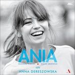 Ania. Biografia Anny Przybylskiej. Audiobook *