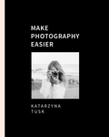 Make Photography Easier *