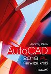 AutoCAD 2018 PL. Pierwsze kroki *