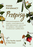 Food Pharmacy. Przepisy *