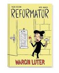 Reformator. Marcin Luter