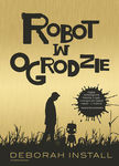 Robot w ogrodzie