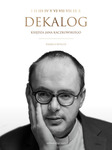 Dekalog ks. J. Kaczkowskiego *