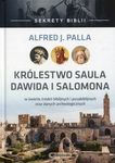 Sekrety Biblii- Królestwo Saula dawida i Salomona- Alfreda J. Palla 4614