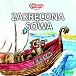 Bajka Zakręcona sowa