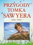 Przygody Tomka Sawyera (oprawa twarda)