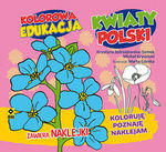 Kolorowa edukacja. KWIATY POLSKI. Naklejka