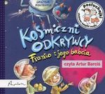 Posłuchajki. Kosmiczni odkrywcy. Franio i jego babcia *