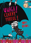 Uwaga ! Czarny parasol !  Adam Bahdaj  wyd.III  LITERATURA