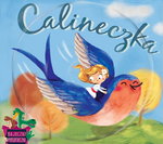 Bajeczki pioseneczki Calineczka + CD