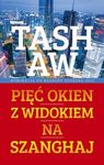 Pięć okien z widokiem na Szanghaj