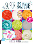 SUPER SLIME. Ponad 100 przepisów !