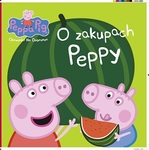 Peppa Pig. Opowieści na dobranoc. O zakupach Peppy