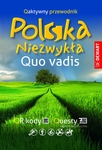 Quo Vadis Polska Niezwykła