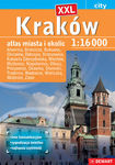Kraków XXL
Atlas miasta i okolic