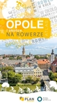 Opole i okolice na rowerze - atlas