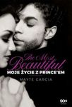 The Most Beautiful. Moje życie z Prince’em