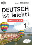Deutsch ist leicht. Arbeitsbuch 1 A1/A1+