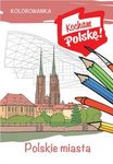 Malowanka patriotyczna Polskie miasta