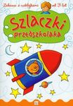 Szlaczki przedszkolaka. Zabawa z naklejkami od 3 lat