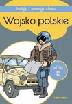 Wojsko polskie Maluję i poznaję słowa.