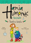 Hania Humorek.Świetne  święta