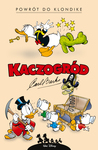 Kaczogród – Carl Barks – Powrót do Klondike i inne historie z lat 1952–1953, tom 1