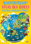 Ilustrowany Atlas dla dzieci Polska Europa Świat