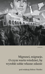 Migracje, migranci *