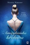 Amerykańska Królowa. Nowy Camelot. Tom 1